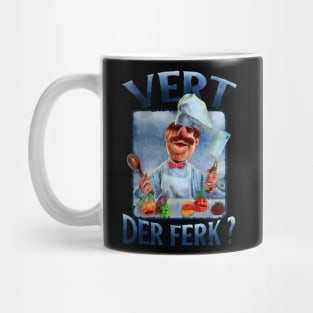 VERT DER FERK SWEDISH CHEF Mug